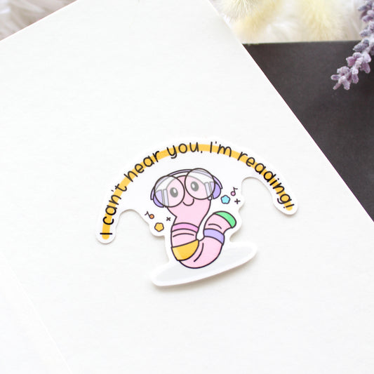 Bookworm, I Can't Hear You Sticker