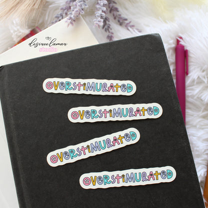 Overstimulated Sticker