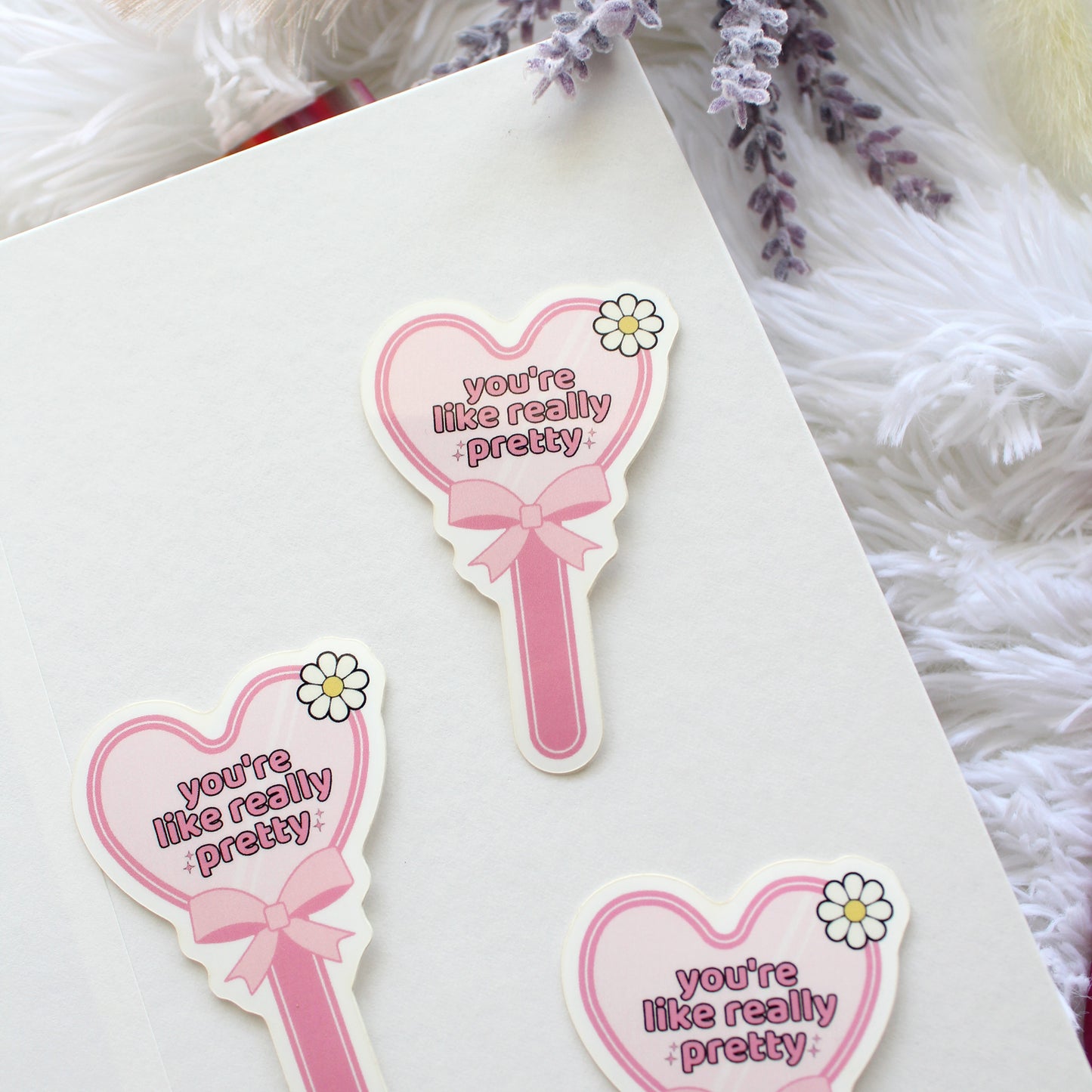 You're Like Really Pretty Sticker